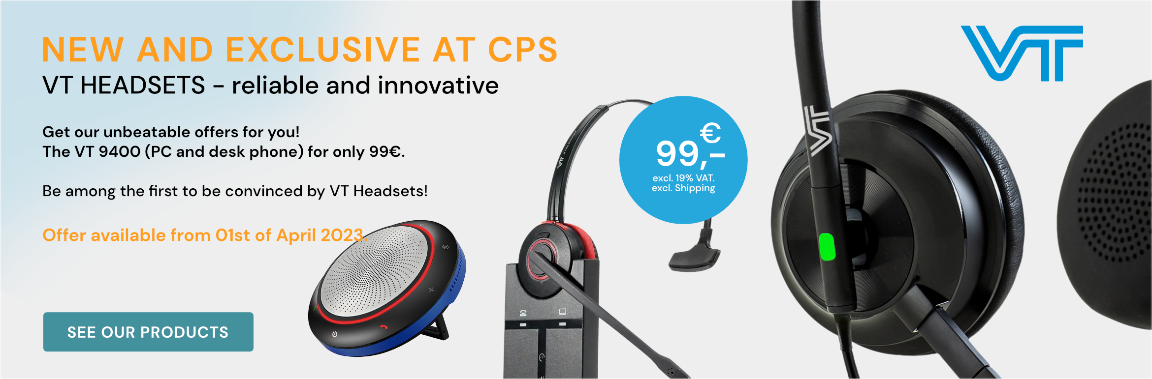 VT HEADSETS - reliable and innovative